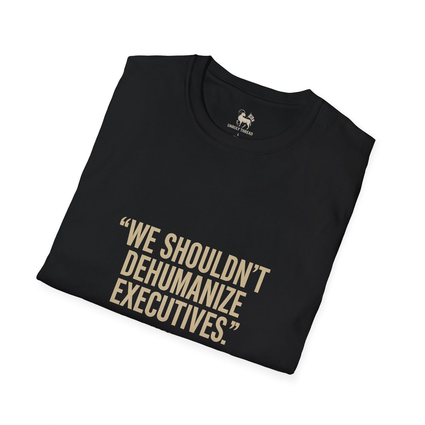 Dehumanized First | Unisex Statement Shirt