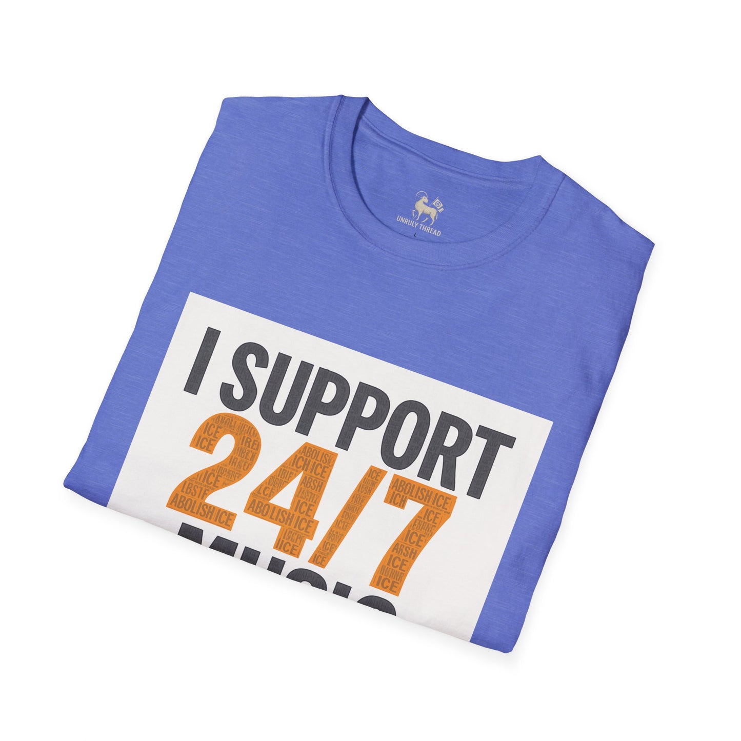 I Support 24/7 Music Festivals | Unisex Softstyle Shirt