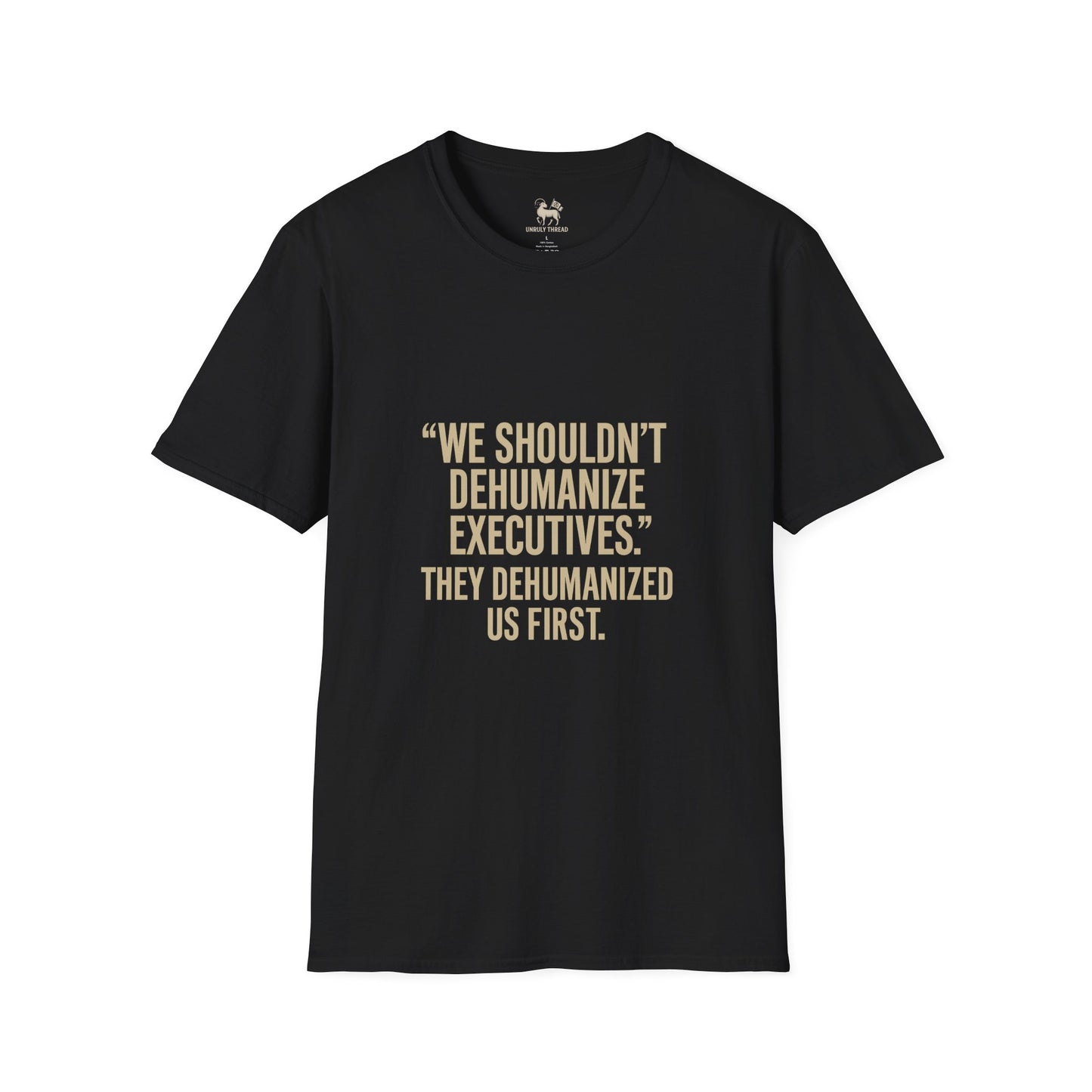 Dehumanized First | Unisex Statement Shirt
