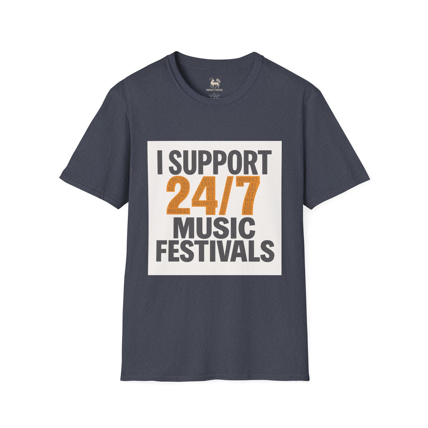 I Support 24/7 Music Festivals | Unisex Softstyle Shirt