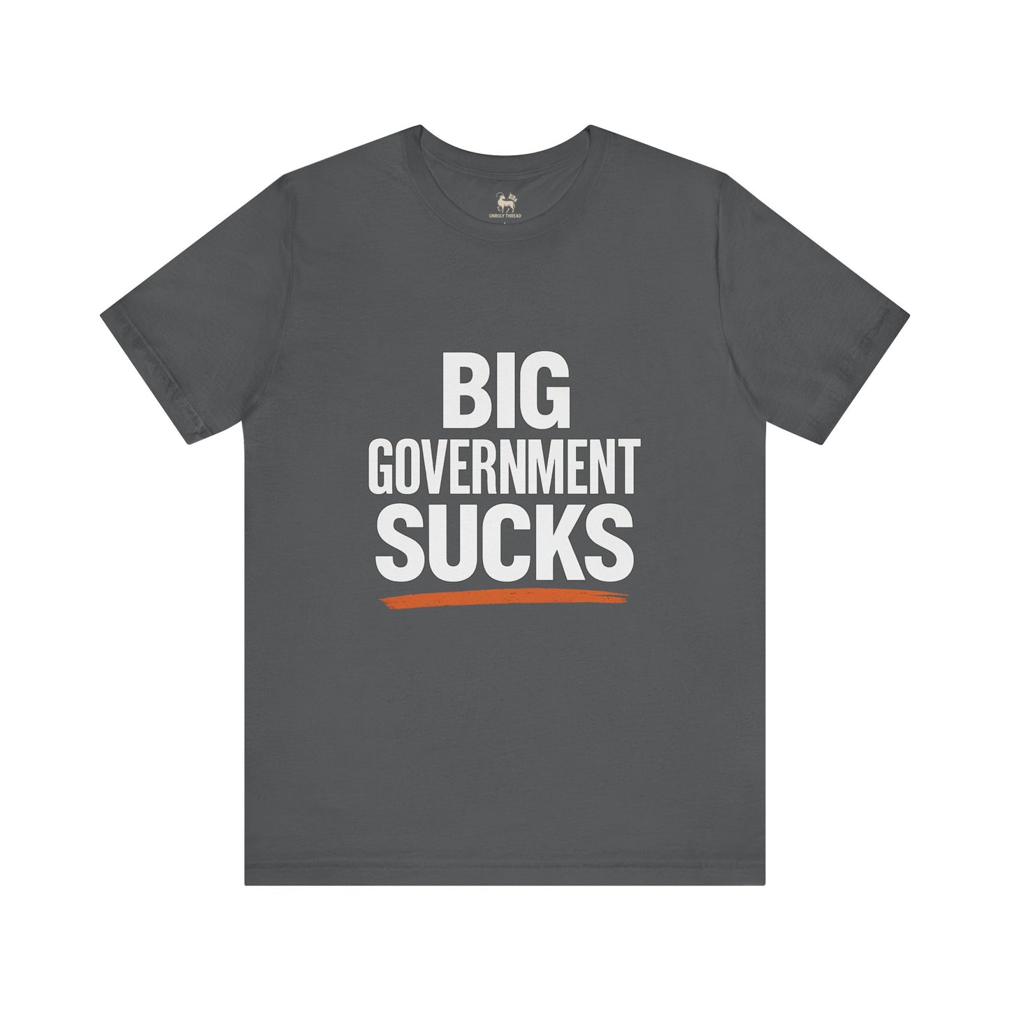 BIG GOVERNMENT SUCKS  | Unisex Jersey Short Sleeve T-Shirt, Thought-Provoking Apparel