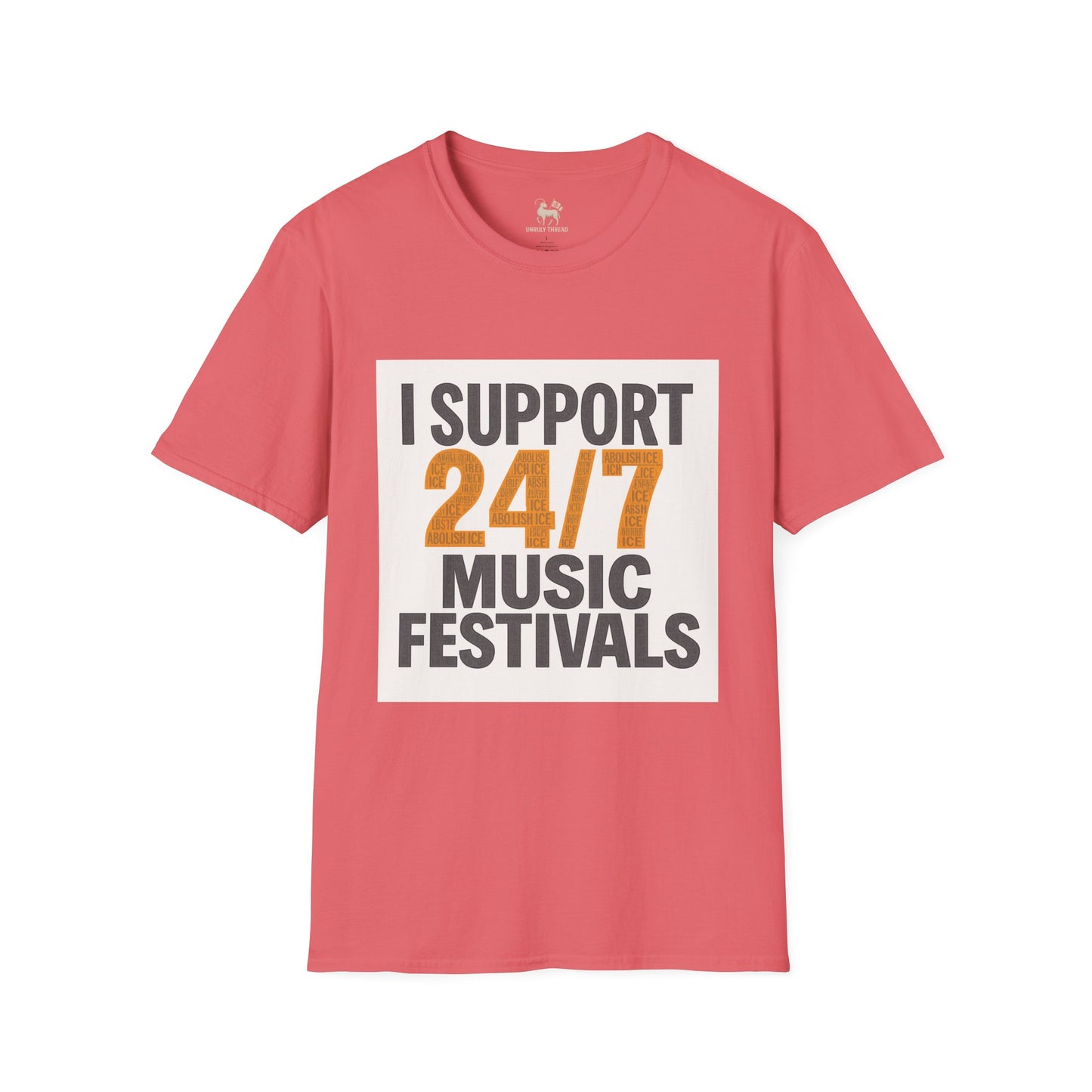 I Support 24/7 Music Festivals | Unisex Softstyle Shirt