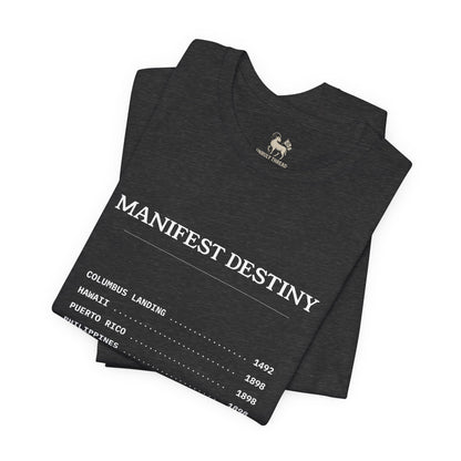 Manifest Destiny Timeline Tee | Political History Shirt