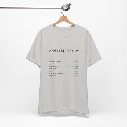 Manifest Destiny Timeline Tee | Political History Shirt
