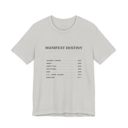 Manifest Destiny Timeline Tee | Political History Shirt