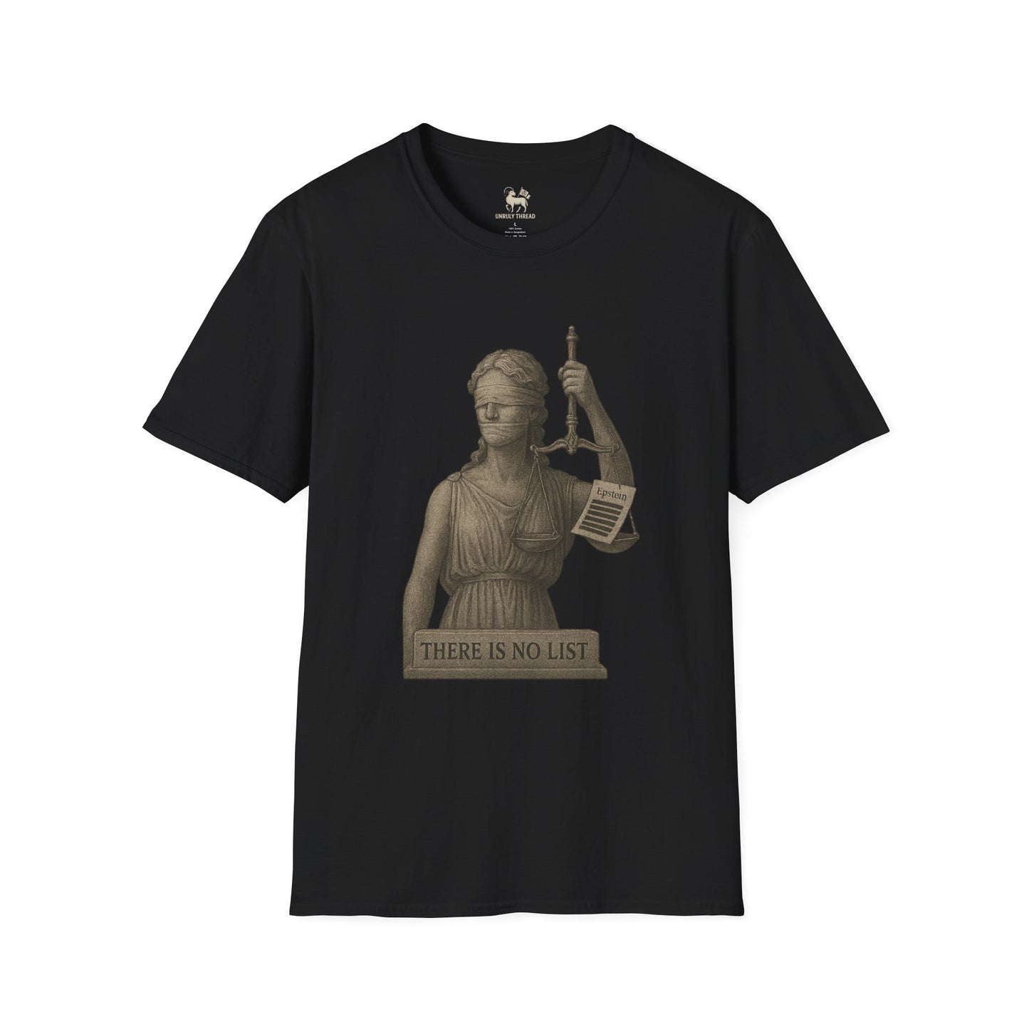 “There Is No List” – Lady Justice Edition | Unisex Softstyle Protest Shirt