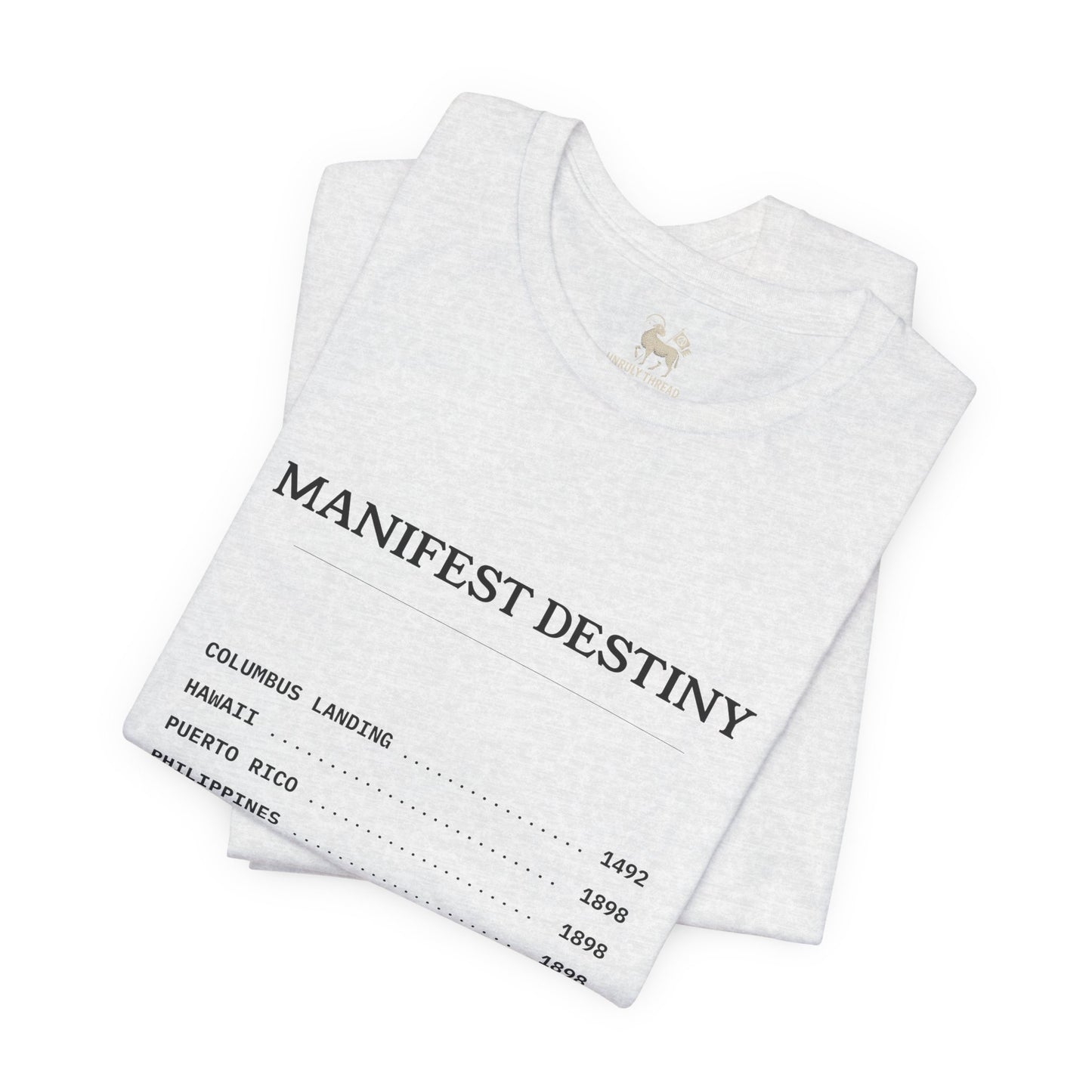 Manifest Destiny Timeline Tee | Political History Shirt