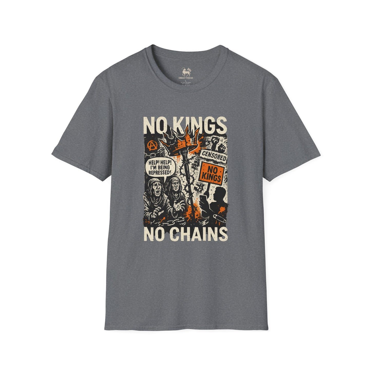 NO KINGS / NO CHAINS– Drop 002 | Unisex Softstyle Protest Shirt