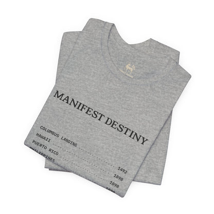 Manifest Destiny Timeline Tee | Political History Shirt