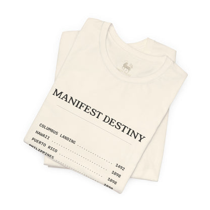 Manifest Destiny Timeline Tee | Political History Shirt