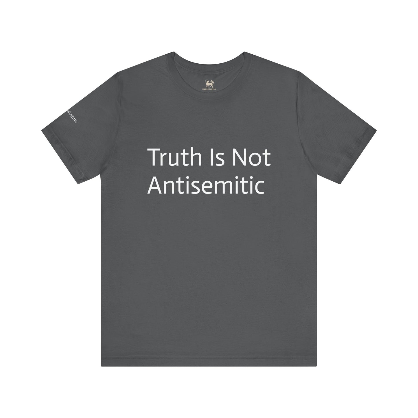 Truth Is Not Antisemitic  | Unisex Jersey Short Sleeve T-Shirt, Thought-Provoking Apparel
