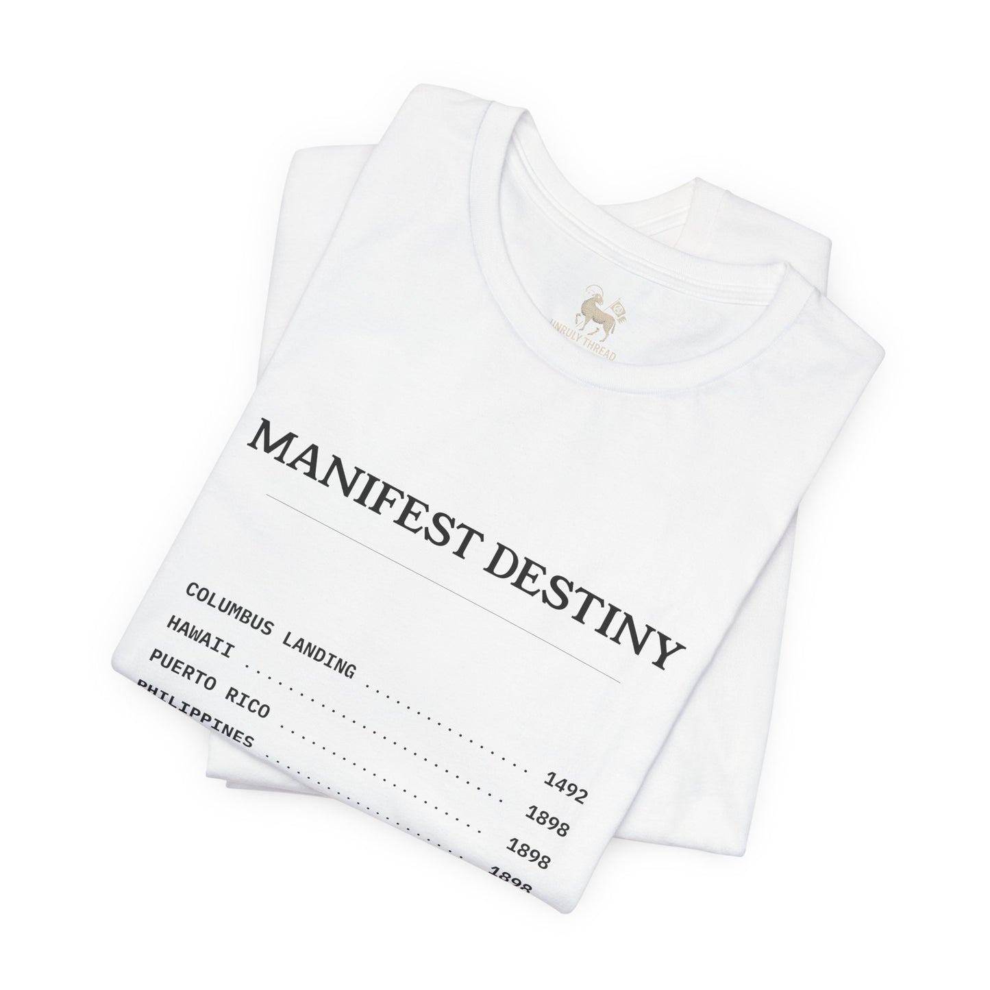 Manifest Destiny Timeline Tee | Political History Shirt