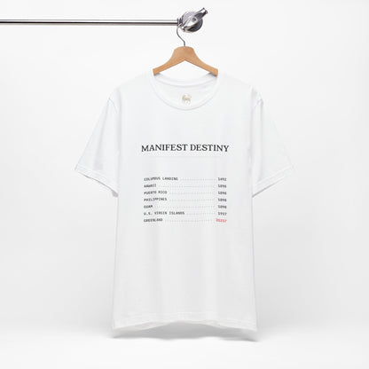 Manifest Destiny Timeline Tee | Political History Shirt