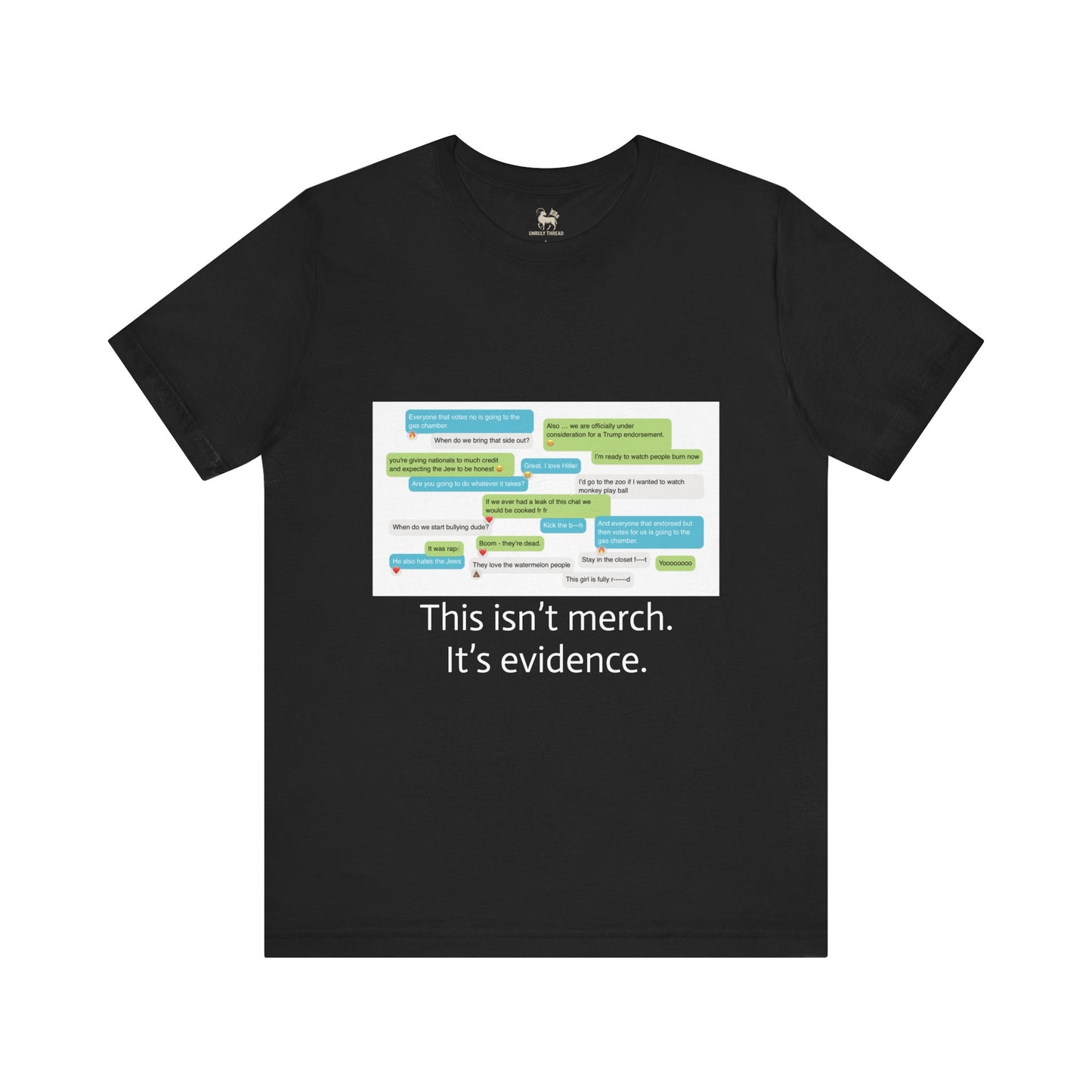 This Isn’t Merch. It’s Evidence. Protest T-Shirt | Bella + Canvas 3001 Unisex Tee