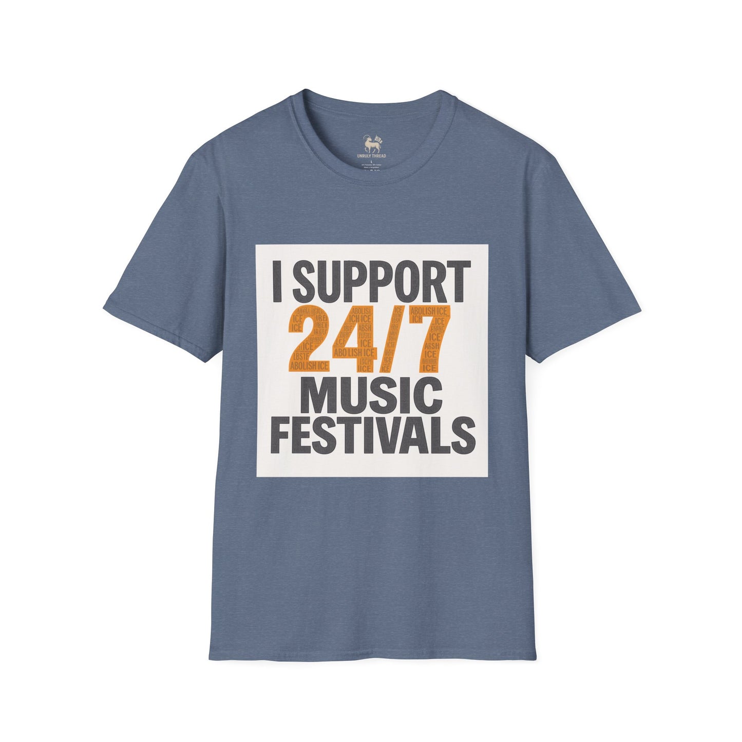 I Support 24/7 Music Festivals | Unisex Softstyle Shirt
